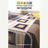 Skyscraper Quilt Pattern